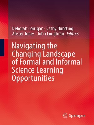 cover image of Navigating the Changing Landscape of Formal and Informal Science Learning Opportunities